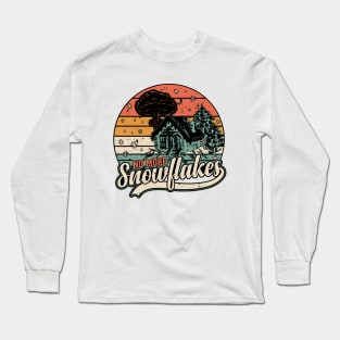 NO MORE SNOWFLAKES Long Sleeve T-Shirt